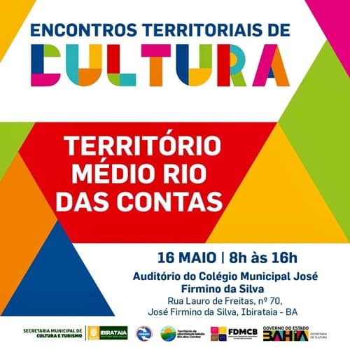 Ibirataia: Encontros Territoriais de Cultura - Território Médio Rio das Contas de 16 de maio do Colégio M. José Firmino