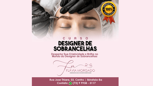 Ibirataia: Curso de Designer de Sobrancelhas com Flávia Morgado