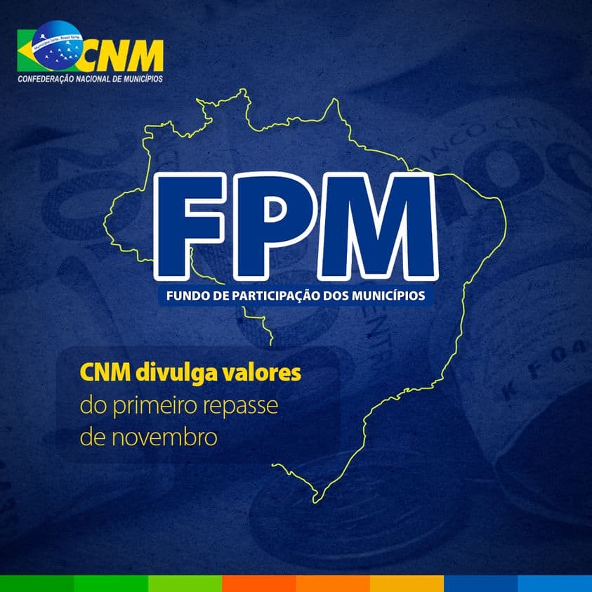 CNM divulga valores do primeiro repasse de novembro