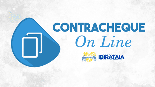 Prefeitura de Ibirataia disponibiliza Contracheque On Line para Servidores Municipais