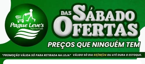 Ibirataia: Sábado das Ofertas no Supermercado Pague Leve's