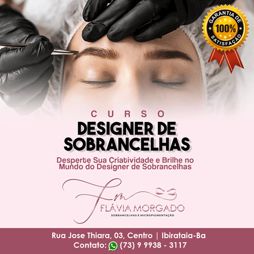 Ibirataia: Curso de Designer de Sobrancelhas com Flávia Morgado