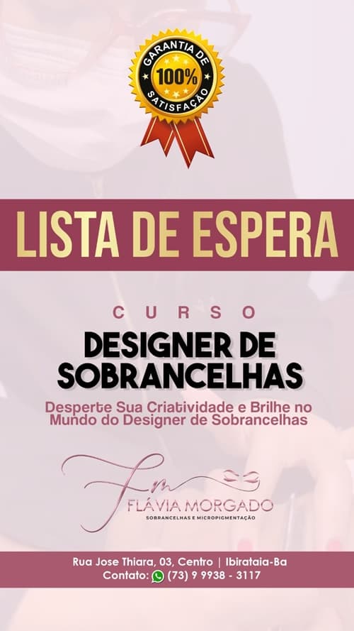 Lista de Espera para o Curso de Designer de sobrancelhas com Flávia Morgado