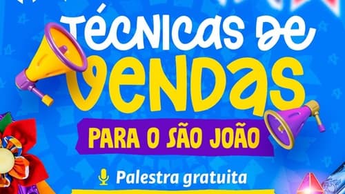 Palestra gratuita em Ibirataia oferece técnicas de vendas para impulsionar lucros nas festas juninas