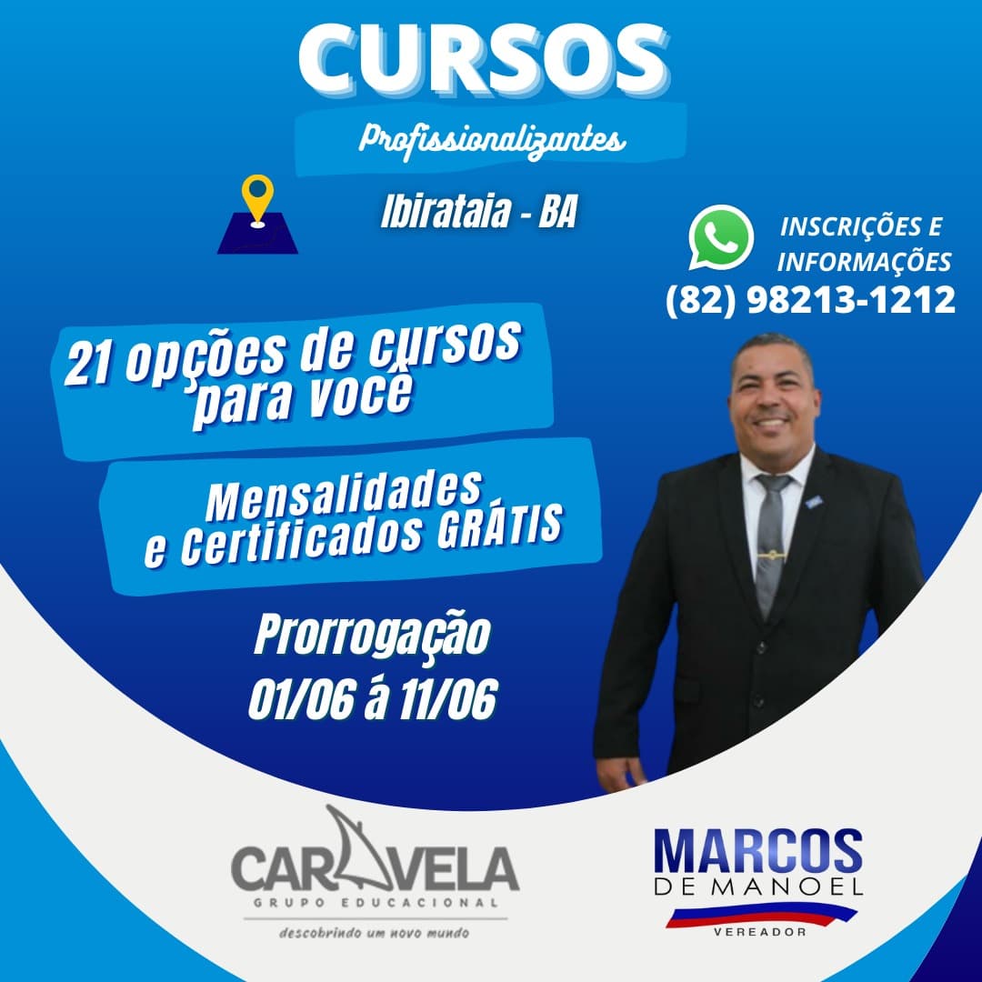 Vereador Marcos de Manoel em parceria com o Grupo Educacional Caravela traz cursos profissionalizantes para Ibirataia