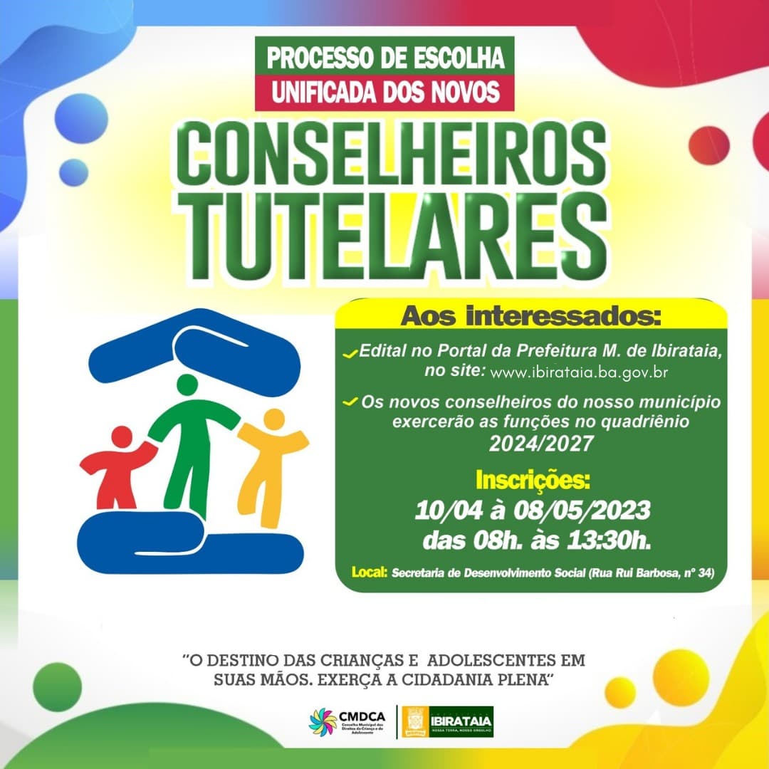 Ibirataia: Processo de escolha unificada dos Novos Conselheiros Tutelares