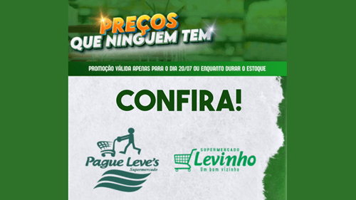 Ibirataia : Confira a Promoção Imperdível dos Supermercados Pague Leve's e Levinho