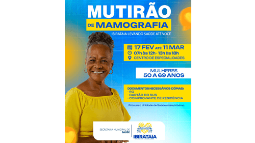 Prefeitura de Ibirataia realiza Mutirão de Mamografia para Mulheres de 50 a 69 Anos