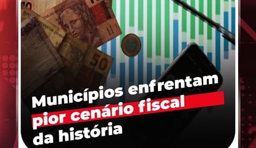 Rombo histórico nas prefeituras: 54% dos municípios fecharam no vermelho