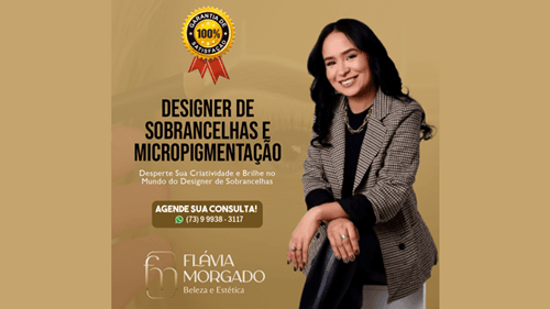 Ibirataia: Flávia Morgado Designer de Sobrancelhas e Micropigmentação; Realce sua Beleza Natural!