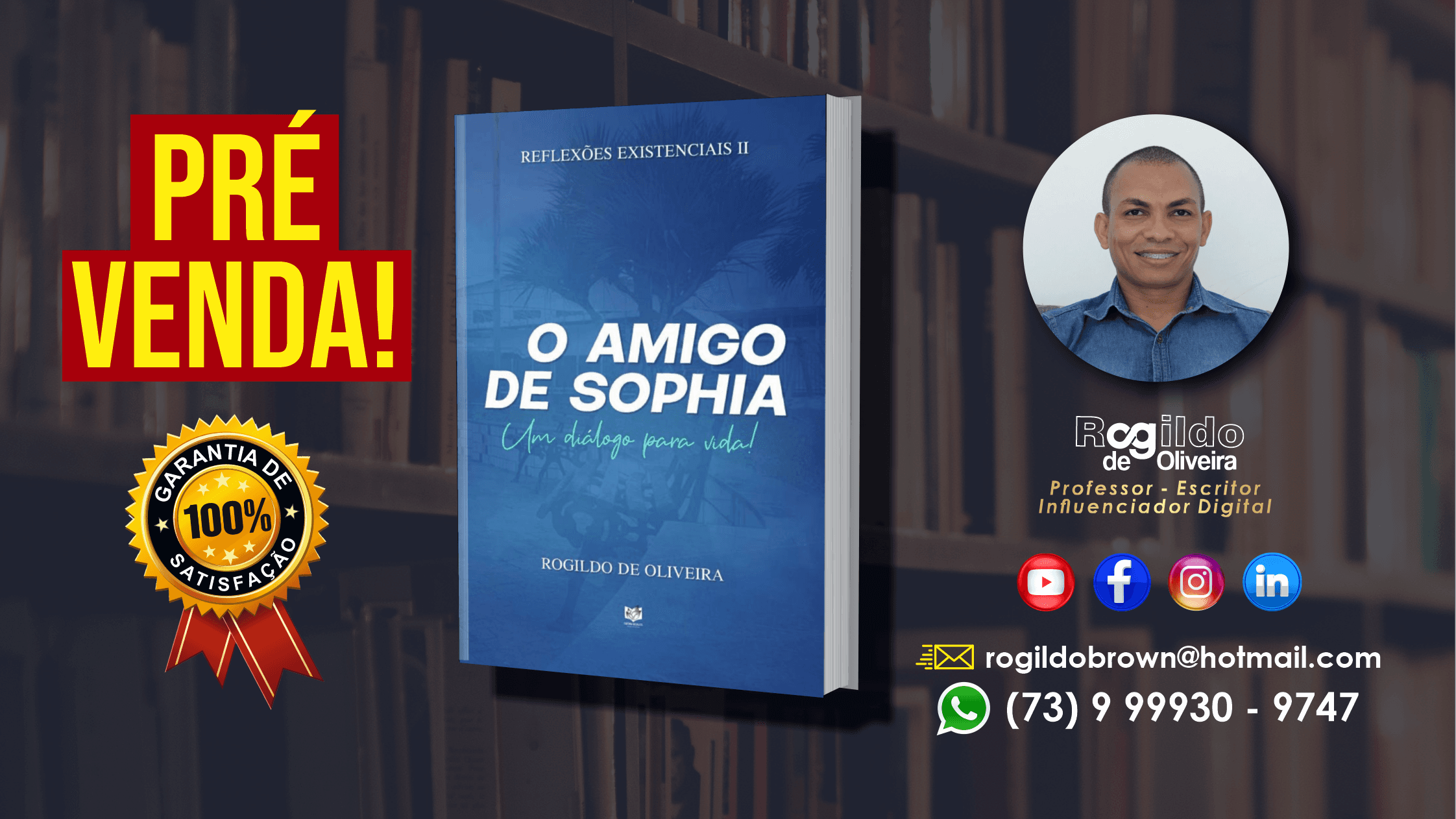 Pré-venda do livro: O Amigo de Sophia | Rogildo de Oliveira