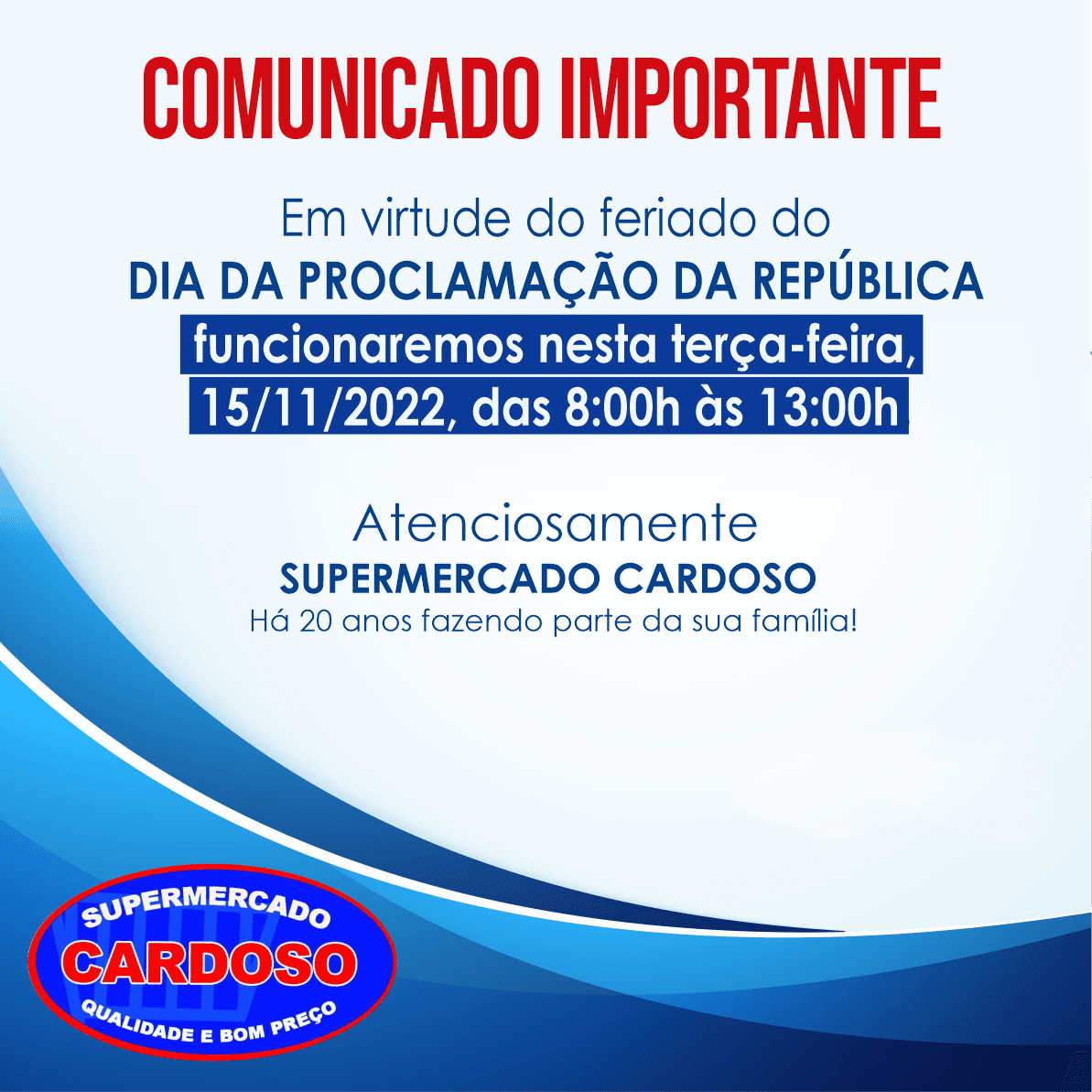 COMUNICADO: SUPERMERCADO CARDOSO
