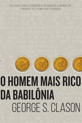Livro: O homem mais rico da Babilônia: saiba mais