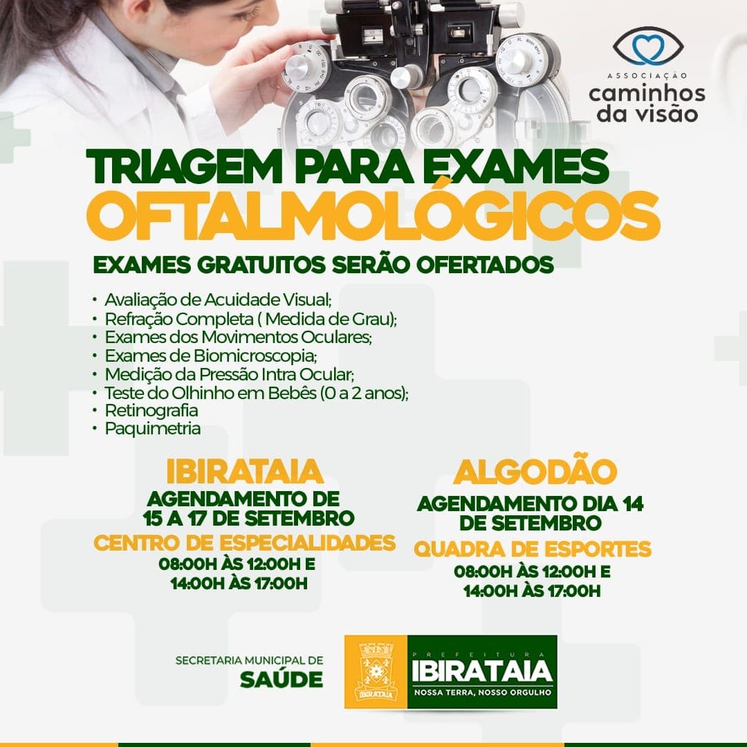 TRIAGEM PARA EXAMES OFTALMOLÓGICOS | Secretaria Municipal de Saúde de Ibirataia