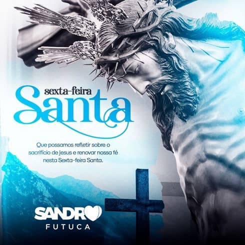 Mensagem de Sandro Futuca | Sexta-feira Santa