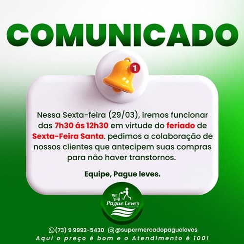 Ibirataia: COMUNICADO: Supermercado Pague Leve's