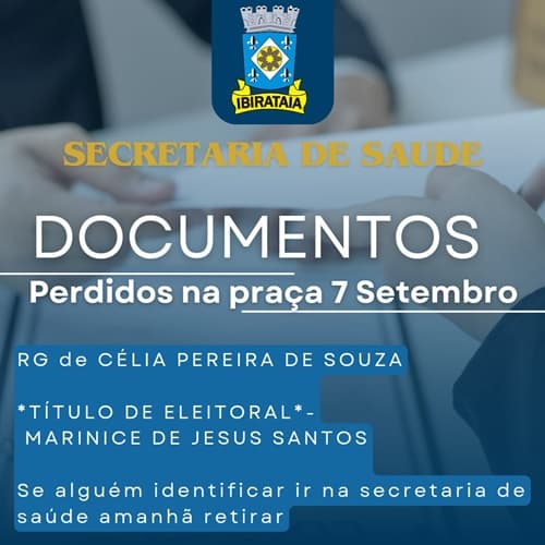 Ibirataia: Procura-se os donos dos documentos perdidos na Praça 7 de Setembro