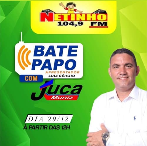 Ibirataia: Vice-prefeito Juca Muniz, será destaque no Programa Conexão Ibirataia nesta sexta-feira a partir das 12h pela Netinho FM