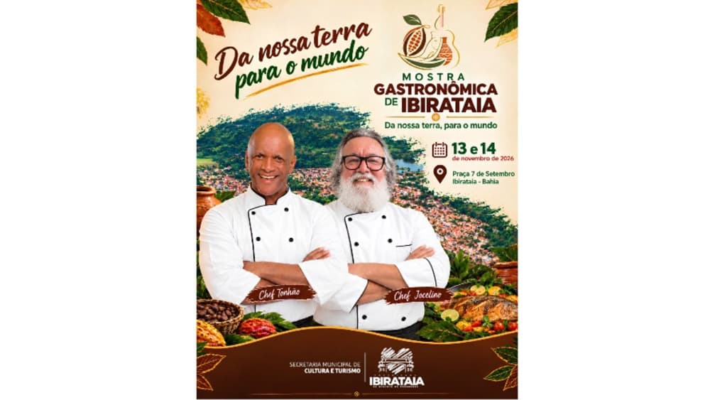 Ibirataia: Mostra Gastronômica terá participação dos chefs Tonhão e Jocelino